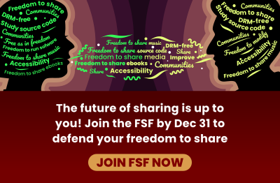 Free Software Foundation (FSF) Need Your!